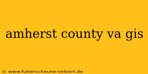 amherst county va gis