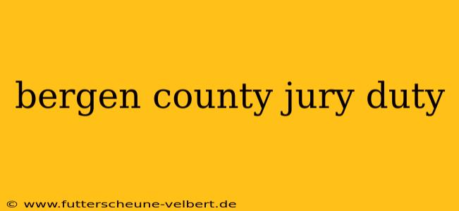 bergen county jury duty