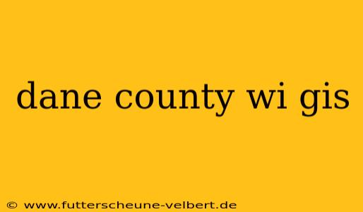 dane county wi gis