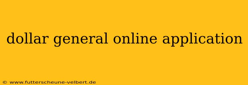 dollar general online application