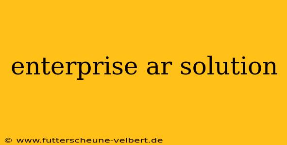 enterprise ar solution