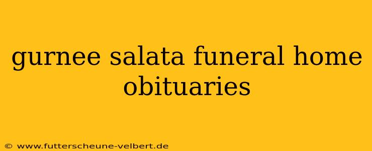 gurnee salata funeral home obituaries