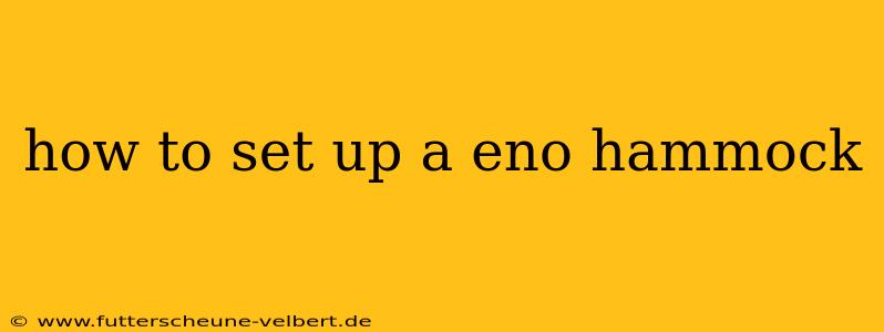 how to set up a eno hammock