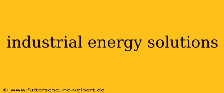 industrial energy solutions