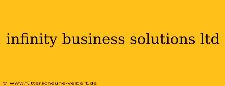 infinity business solutions ltd