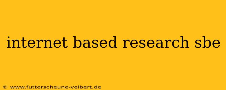 internet based research sbe