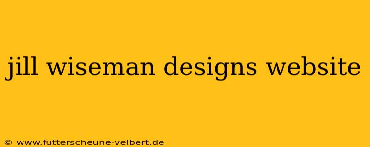 jill wiseman designs website