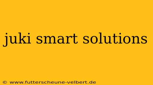 juki smart solutions