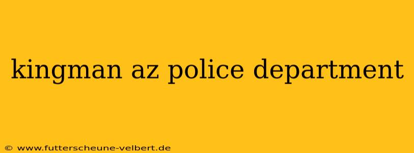 kingman az police department