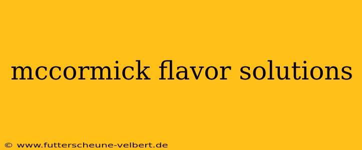 mccormick flavor solutions