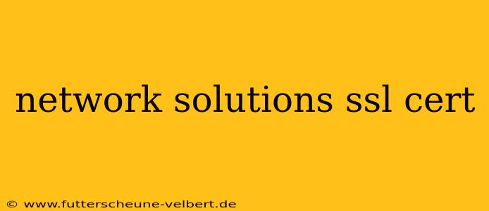 network solutions ssl cert