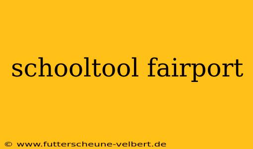 schooltool fairport