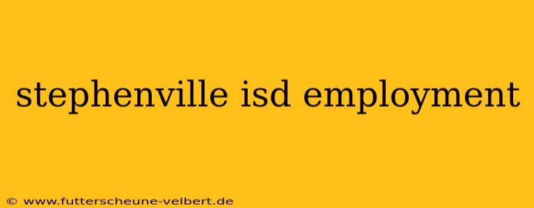 stephenville isd employment