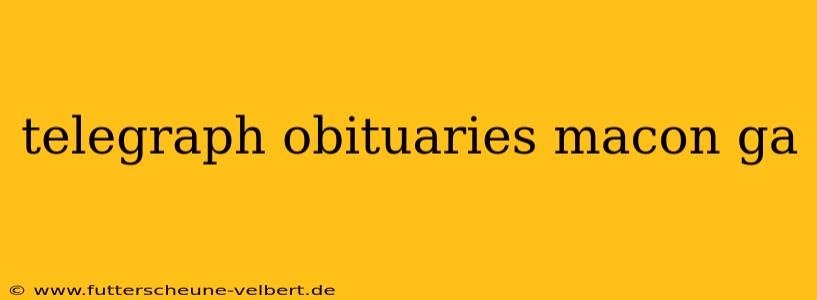 telegraph obituaries macon ga