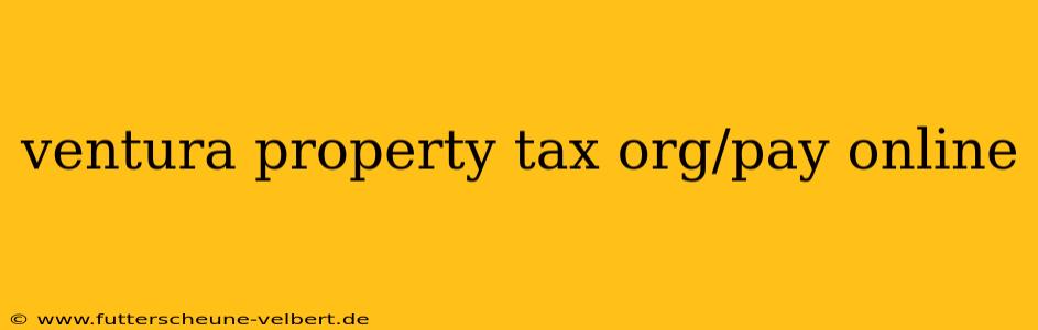 ventura property tax org/pay online