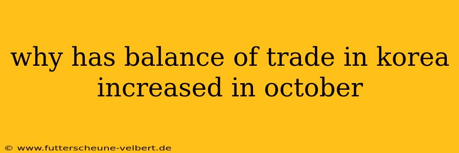 why has balance of trade in korea increased in october